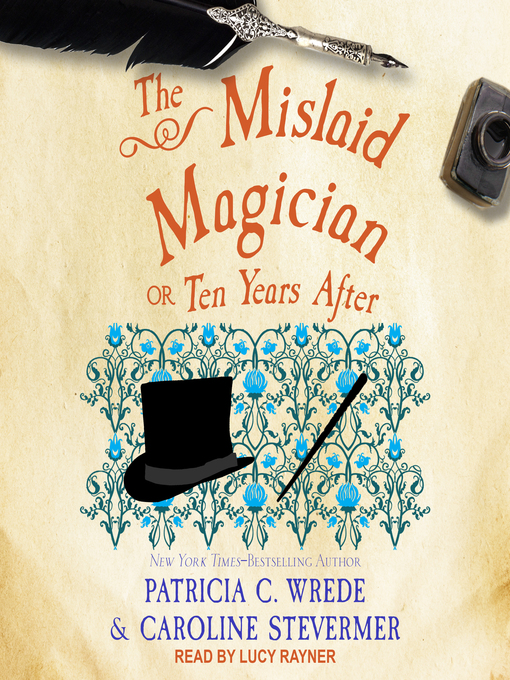 Title details for The Mislaid Magician by Patricia C. Wrede - Available